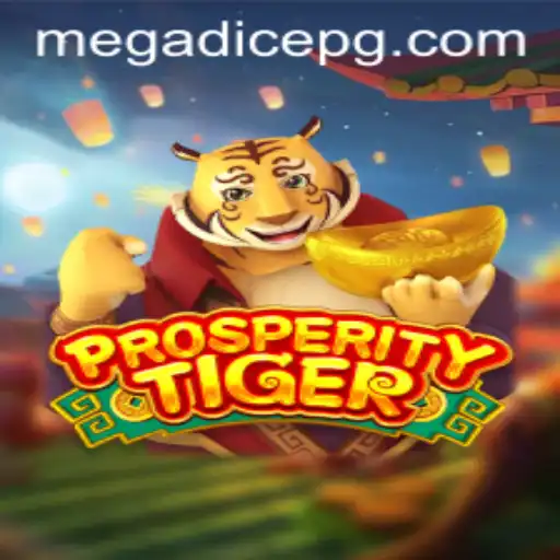 Exploring the Thrills of ProsperityTiger: Your Ultimate Gaming Experience